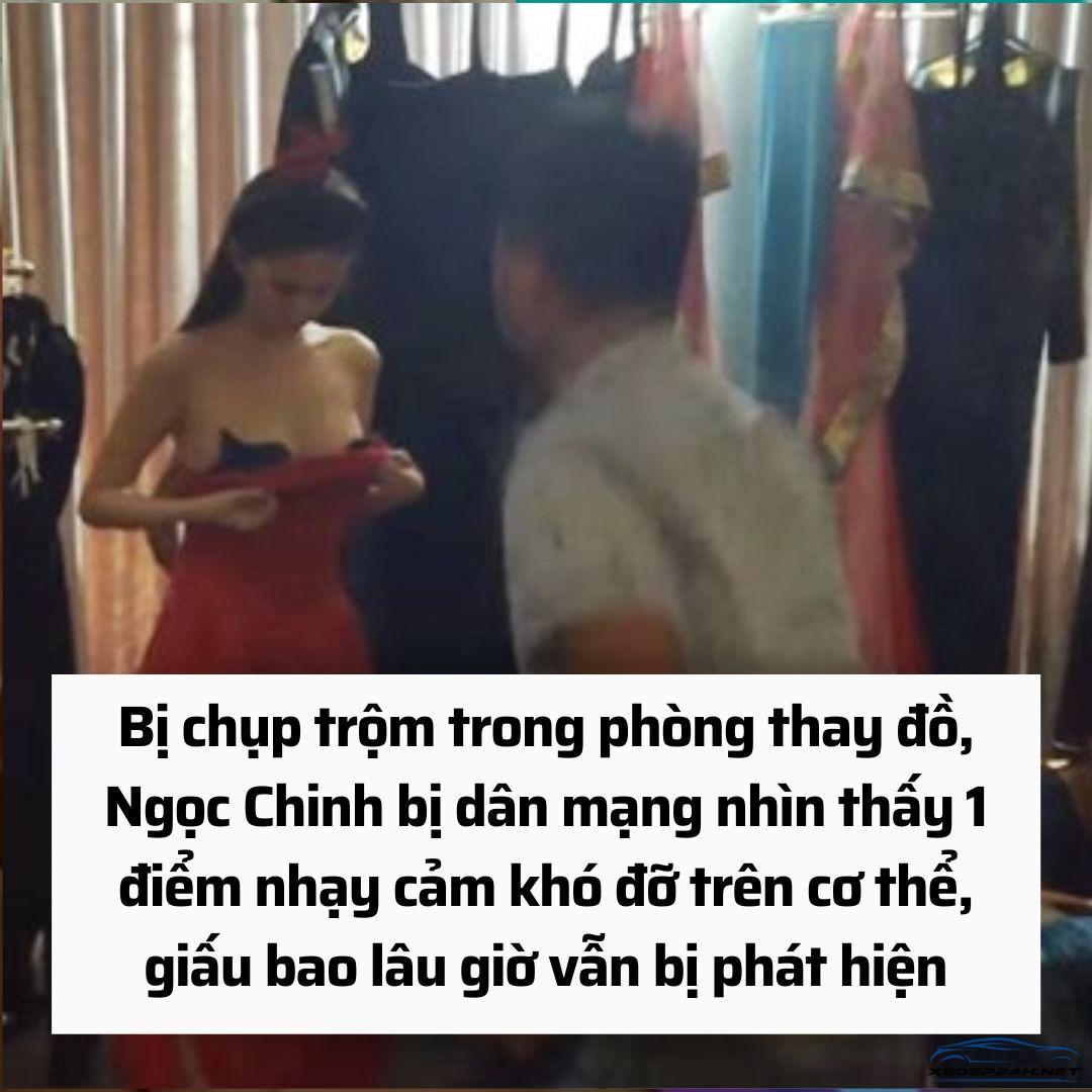 Bị chụp trộm trong phòng thay đồ, Ngọc Chinh bị dân mạng nhìn thấy 1 điểm nhạy cảm khó đỡ trên cơ thể, giấu bao lâu giờ vẫn bị phát hiện