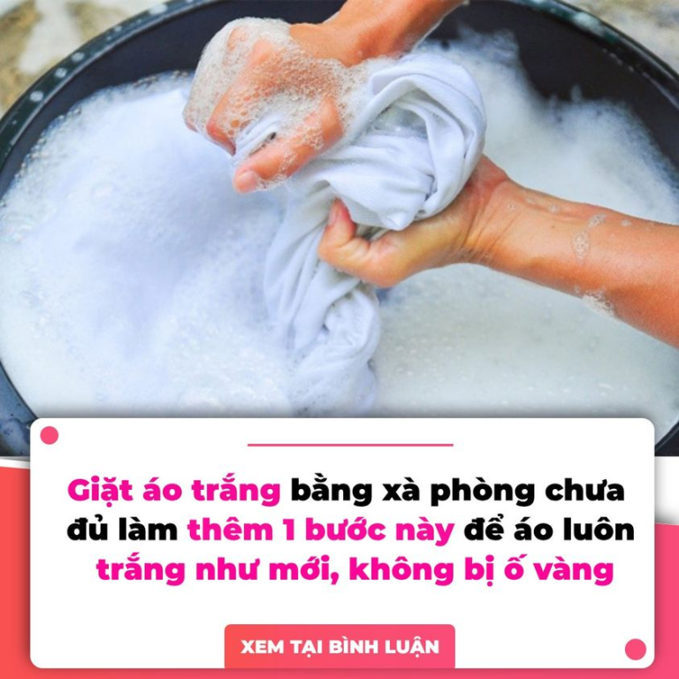 Giặt áo trắng bằng xà phòng chưa đủ, làm thêm 1 bước này để áo luôn trắng như mới, không bị ố vàng