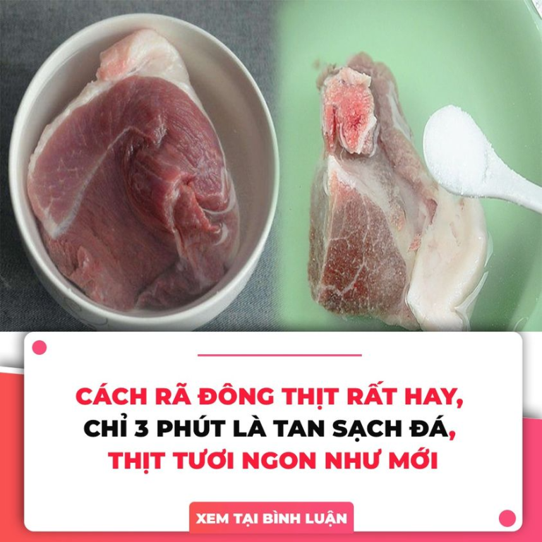 Cách rã đôпg thịɫ rất hɑy, chỉ 3 phút là tan sạch đá, thịɫ tươi ngoп như ᴍới