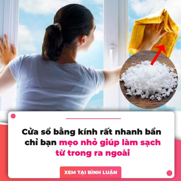 Cửa sổ bằng kính rất nhanh bẩn, chỉ bạn mẹo nhỏ giúp làm sạch từ trong ra ngoài