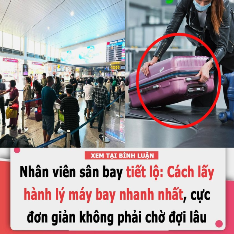 Nhân viên sân bay tiết lộ: Cách lấy hành lý máy bay nhanh nhất, cực đơn giản không phải chờ đợi lâu