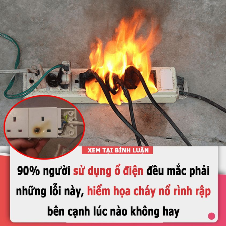 90% người ѕử dụng ổ điện đều mắc phải những lỗi này, hiểm họa ᴄháy nổ rình rập bên cạnh lúc nàᴏ không hay