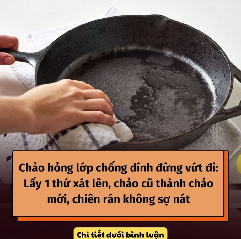 Chảo hỏng lớp chống dính đừng vứt đi: Lấy 1 thứ xát lên, chảo cũ thành chảo mới, chiên rán không sợ nát