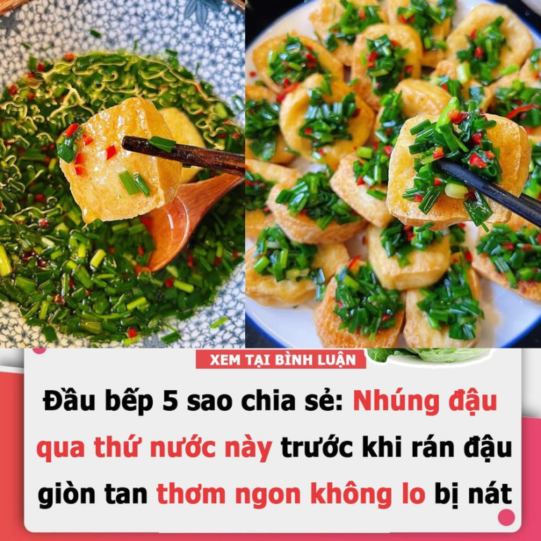 Đầu bếp 5 sao chia sẻ: Nhúng đậu qua thứ nước này trước khi rán đậu giòn tan, thơm ngon không lo bị nát