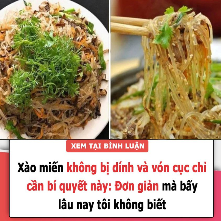 Xào miến không bị dính và vón cục chỉ cần bí quyết này: Đơn giản mà bấy lâu nay tôi không biết