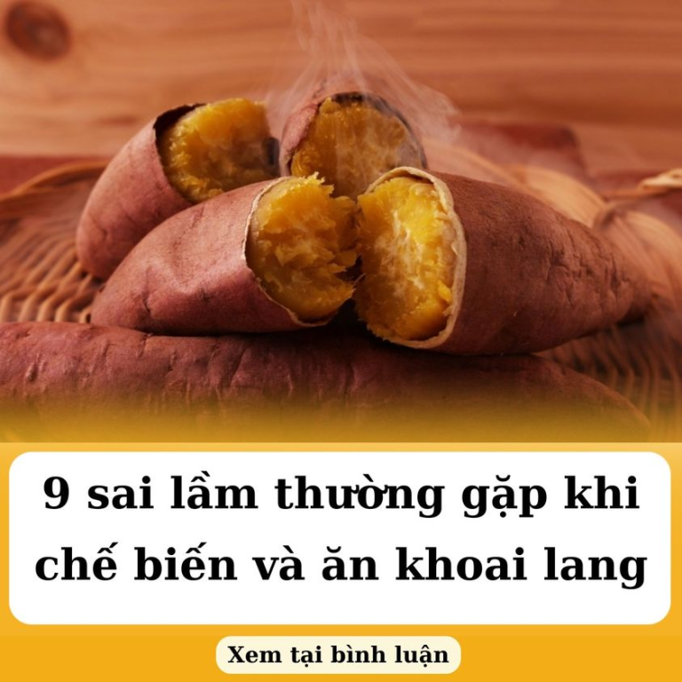 9 sai lầm thường gặp khi chế biến và ăn khoai lang