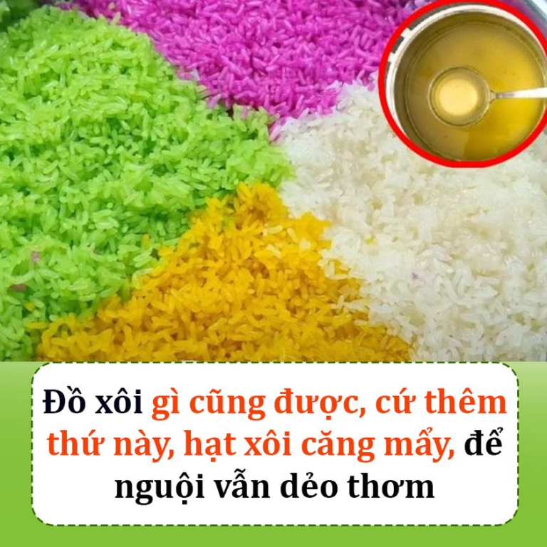 Đồ xôi gì cũng được, cứ thêm thứ này, hạt xôi căng mẩy, để nguội vẫn dẻo thơm