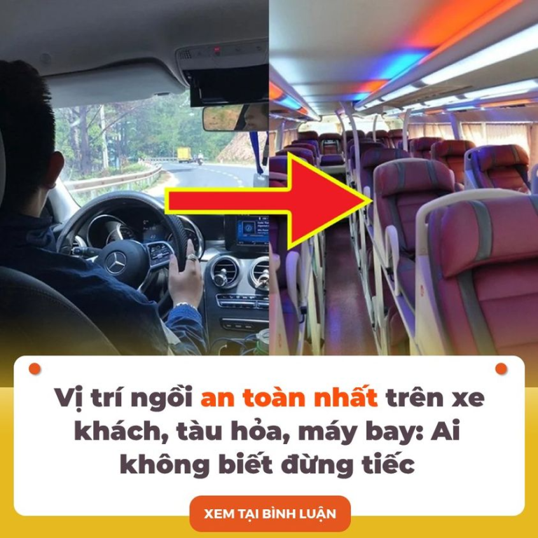 Vị trí ngồi an toàn nhất trên xe khách, tàu hỏa, máy bay: Ai không biết đừng tiếc