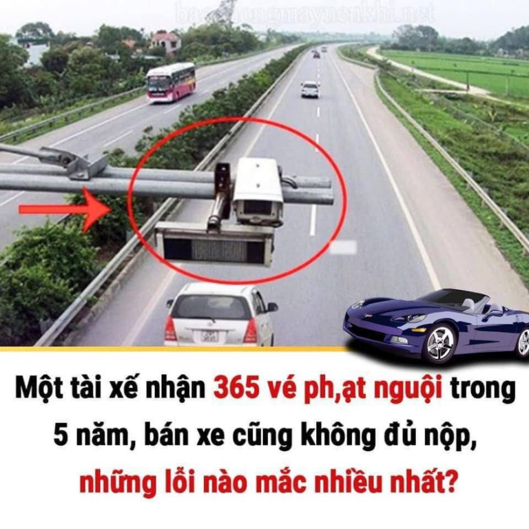 Một tài xế nhận 365 vé ph,ạt nguội trong 5 năm, bán xe cũng không đủ nộp, những lỗi nào mắc nhiều nhất?