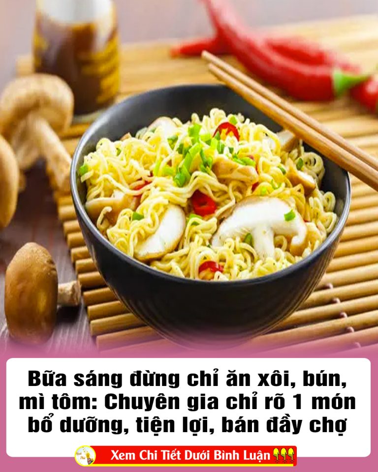 Bữa sáng đừng chỉ ăn xôi, bún, mì tôm: Chuyên gia chỉ rõ 1 món bổ dưỡng, tiện lợi, bán đầy chợ