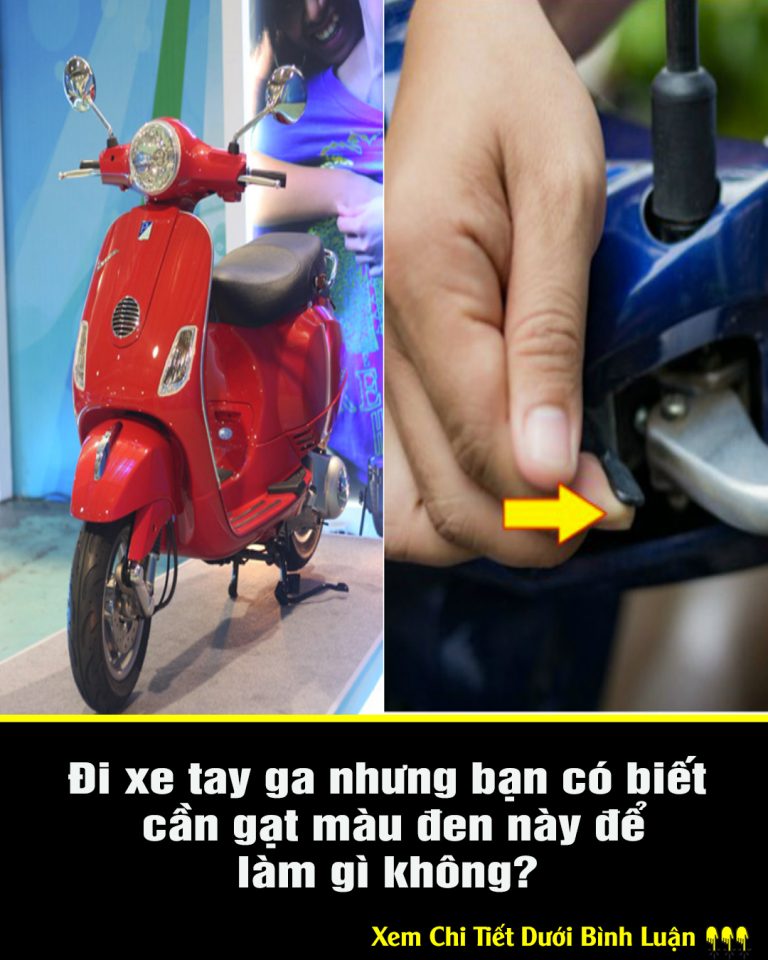 Đi xe tay ga nhưng bạn có biết cần gạt màu đen này để làm gì không?