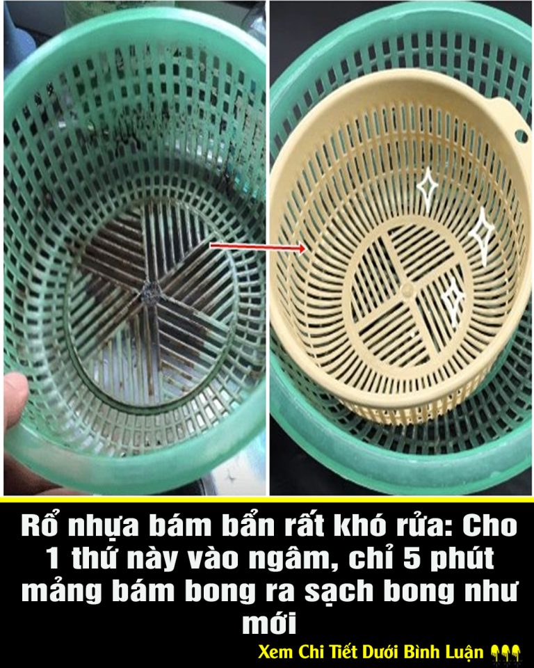 Rổ nhựa bám bẩn rất khó rửa: Cho 1 thứ này vào ngâm, chỉ 5 phút mảng bám bong ra sạch bong như mới