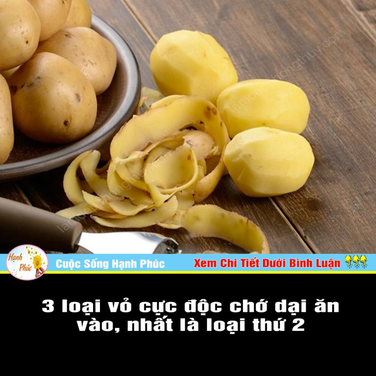 3 loại vỏ cực đ.ộ.c chớ dại ăn vào, nhất là loại thứ 2