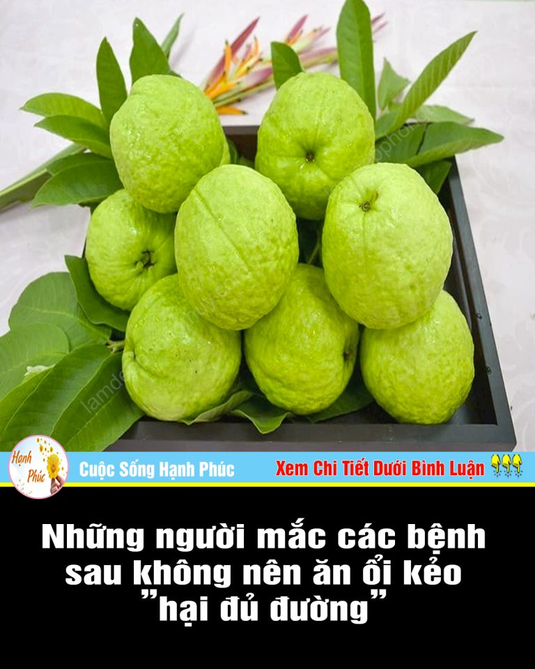 Những người mắc các bệnh sau không nên ăn ổi kẻo ”hại đủ đường”