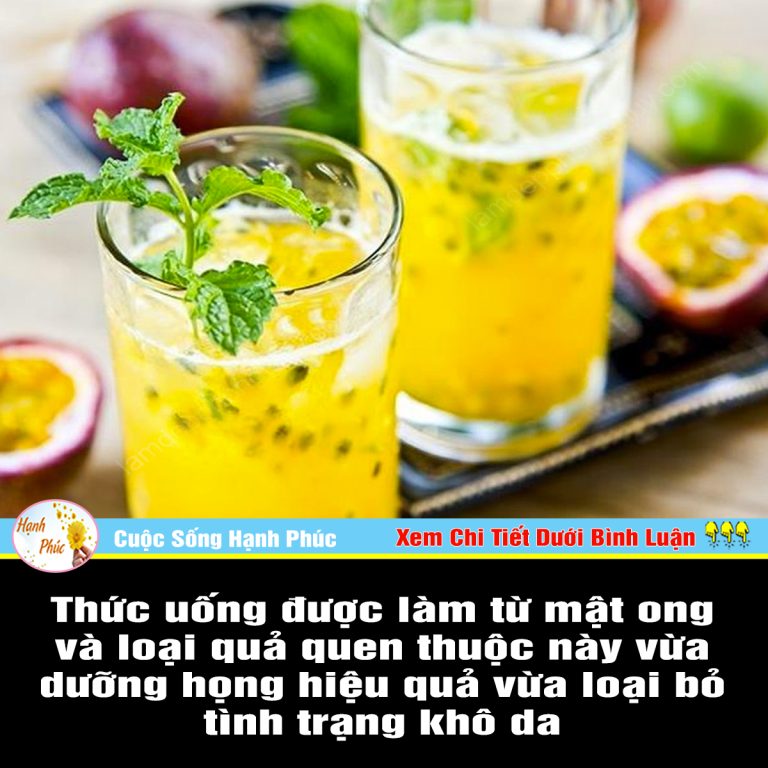 Thức uống được làm từ mật ong và loại quả quen thuộc này vừa dưỡng họng hiệu quả vừa loại bỏ tình trạng khô da